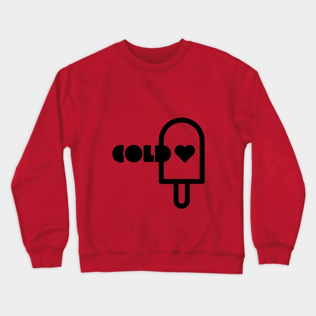 Cold Heart Crewneck Sweatshirt by iconnico